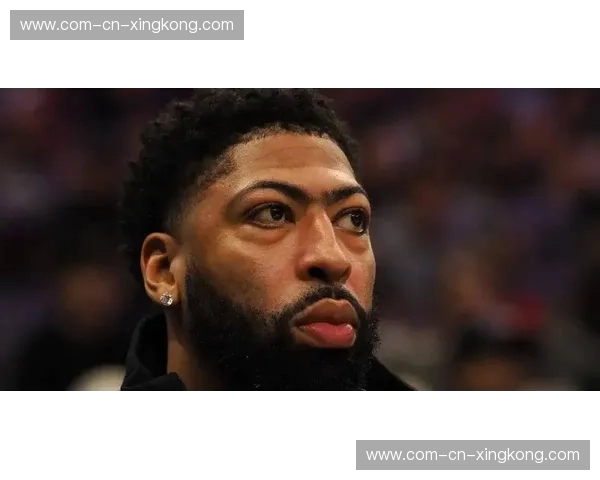 安东尼戴维斯手部韧带损伤 湖人内线防守体系需重新构建